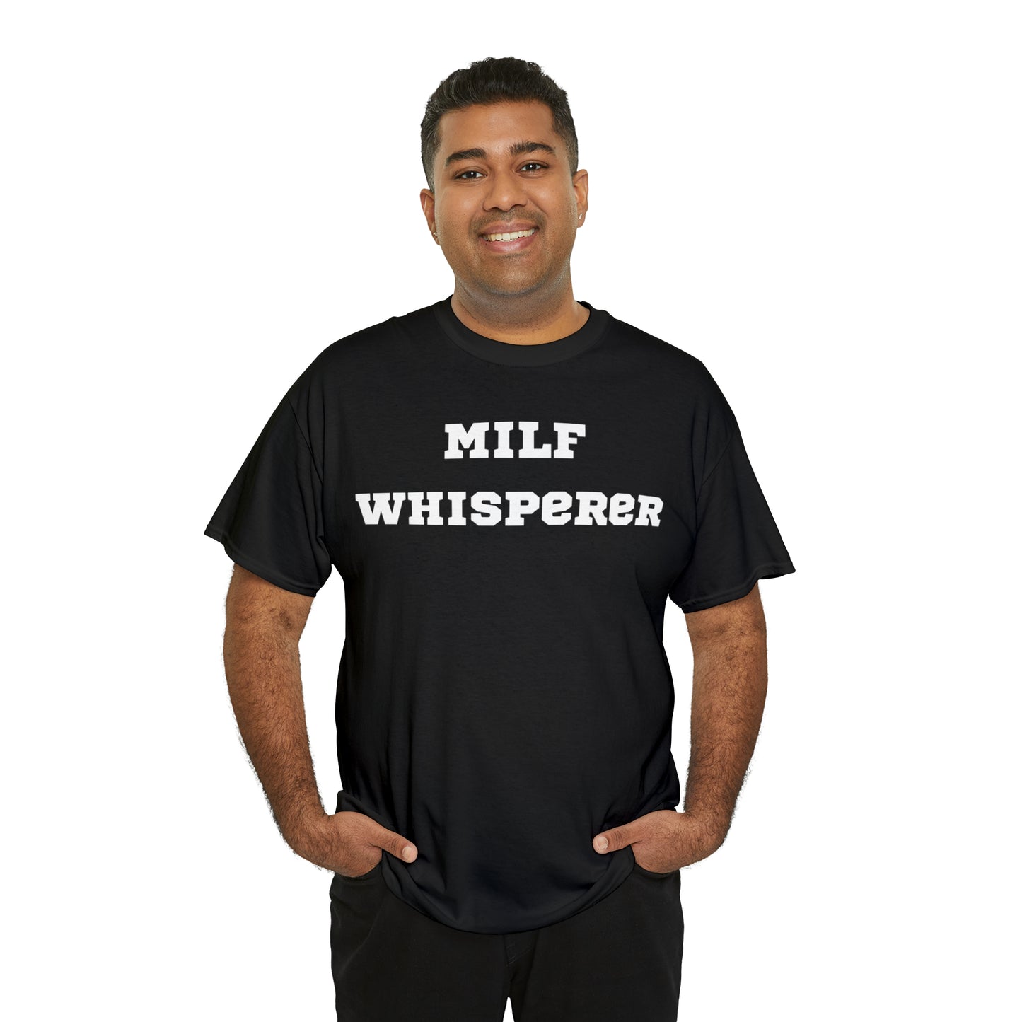 MILF WHISPERER Shirt