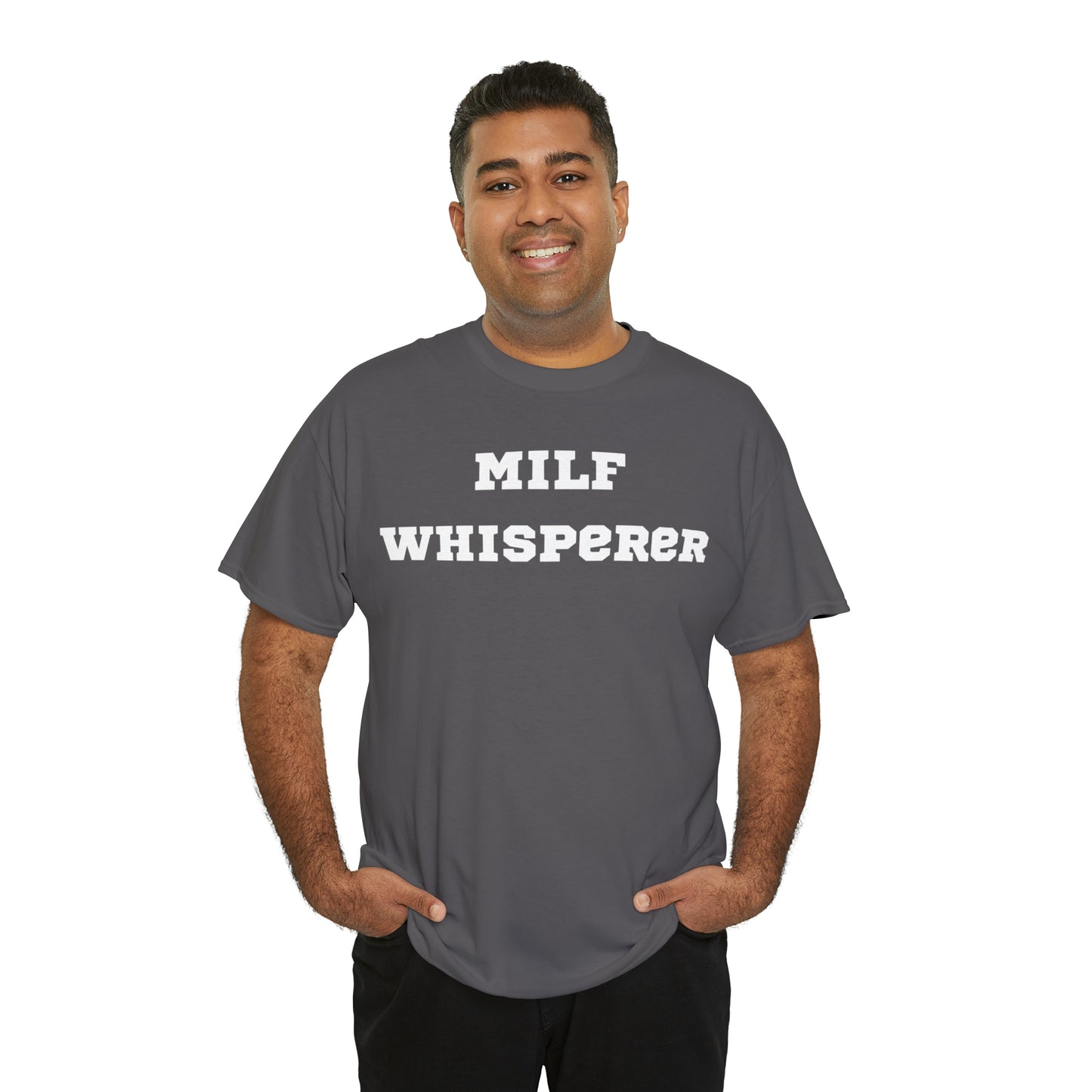 MILF WHISPERER Shirt