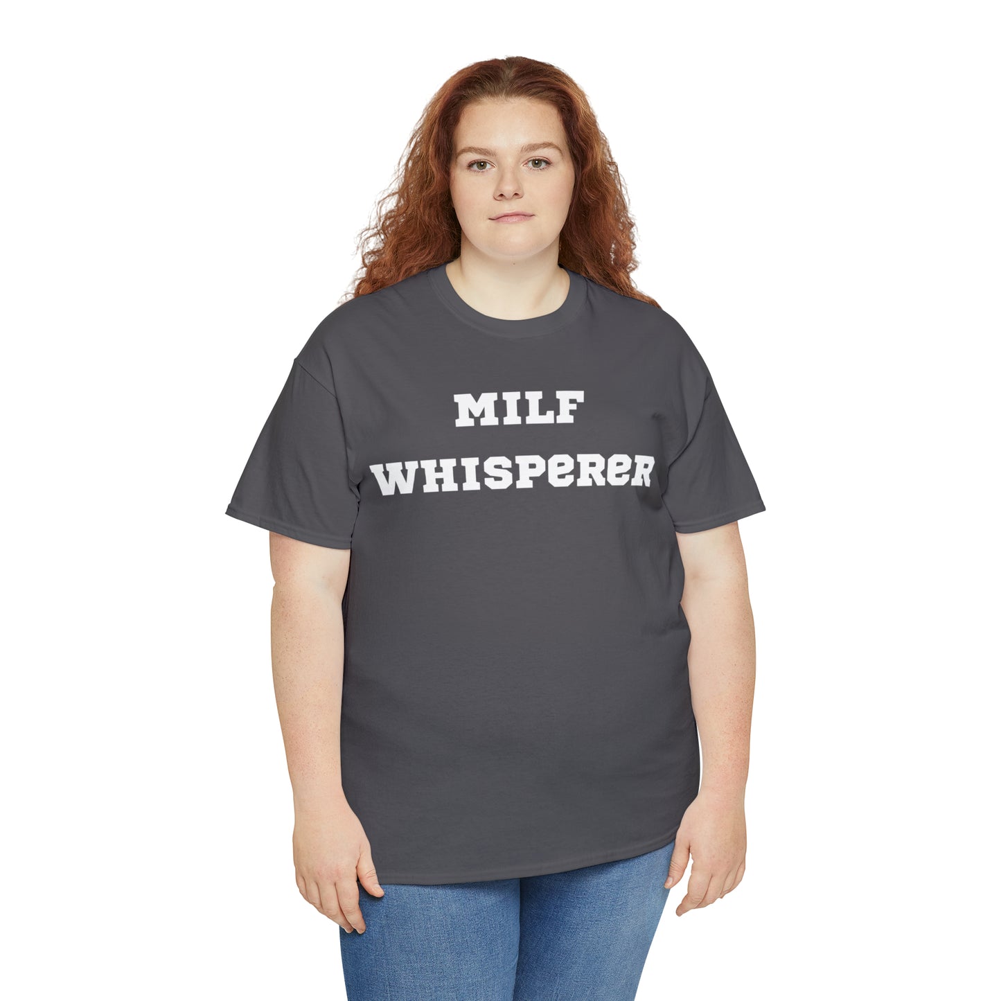 MILF WHISPERER Shirt