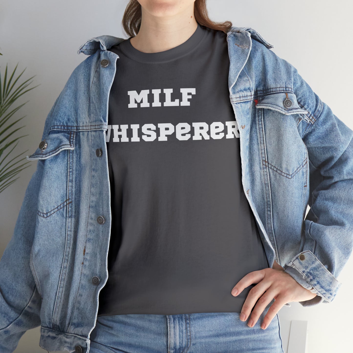 MILF WHISPERER Shirt